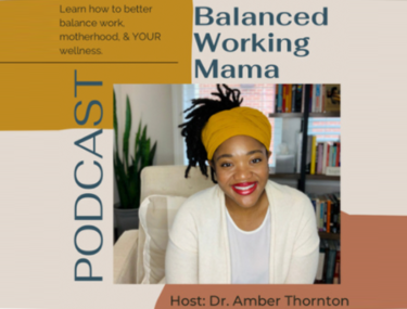 Feel Empowered to Take Control of Your Wellness, Balanced Working Mama Podcast